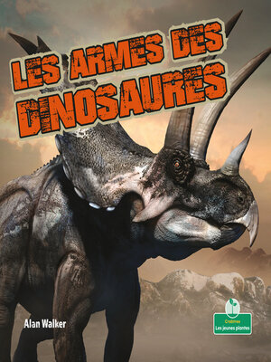 cover image of Les armes des dinosaures (Dinosaur Weapons)